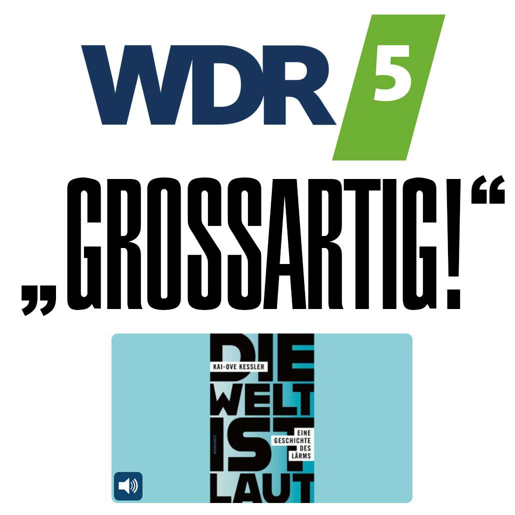 WDR 5 Scala - Buch "Die Welt ist laut" von Kai-Ove Kessler